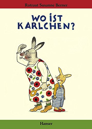 Wo ist Karlchen? von Hanser, Carl GmbH + Co.